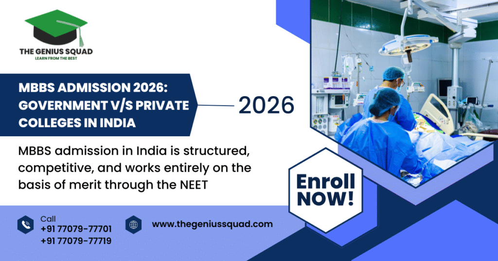 MBBS Admission 2026: Government v/s Private Colleges in India